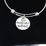 No Matter What Charm Bracelet, No Matter What Bangle, No Matter What Charm, Best Friends Jewelry, Christmas Gift, Personalized Gift, B256