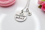 Silver No Matter What Charm Necklace, No Matter What Charm, Best Friend Gift, Sister Gift, Friendship Gift, Personalized Initial, N314