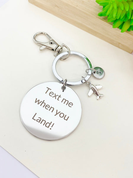 Text Me When You Land Keychain Stainless Steel Keychain Gifts, Best Seller Christmas Gifts for Boyfriends Girlfriends, D075