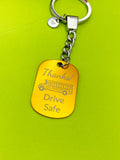 Drive Safe Keychain, Christmas Gift for School Bus Driver, Color Option, Personalized Customized Jewelry, D308