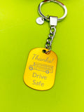 Drive Safe Keychain, Christmas Gift for School Bus Driver, Color Option, Personalized Customized Jewelry, D308
