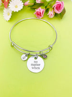 Silver No Matter When Bracelet, Option, Personalized Customized Monogram Jewelry, D313