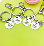 Silver No Matter What, No Matter When, No Matter Where, No Matter Why, Best Christmas Gift Best Friends Keychain, D351