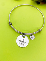 Silver No Matter When Bracelet Personalized Customized Monogram Jewelry, D357