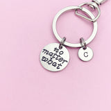 No Matter What Keychain, Silver Initial Charm, Best Friend Gift