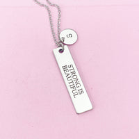 Strong is Beautiful Necklace in Stainless Silver Steel, Water Resistant, D451