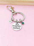 No Matter What Keychain Friendship Gifts, Personalize Customized Jewelry Gifts, N314A