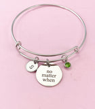 Silver No Matter When Bracelet, D313