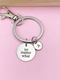 Silver No Matter What Charm Keychain, Stainless Steel Engraving, AD351