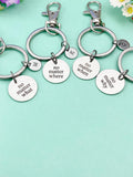 Silver No Matter What, No Matter When, No Matter Where, No Matter Why, Best Christmas Gift Best Friends Keychain, D351
