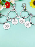 Silver No Matter What, No Matter When, No Matter Where, No Matter Why, Best Christmas Gift Best Friends Keychain, D351