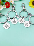 Silver No Matter What, No Matter When, No Matter Where, No Matter Why, Best Christmas Gift Best Friends Keychain, D351
