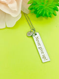 Never Give Up Charm Silver Necklace, D529