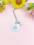 Silver No Matter When Necklace • Dainty Encouragement Charm • Timeless Friendship Jewelry Gift, D353